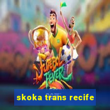 skoka trans recife